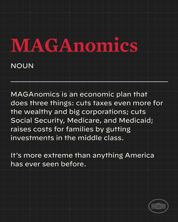 Plakat mit fettem schwarzem Text auf einem weißen Hintergrund, der von einem schmalen schwarzen Rand eingerahmt ist und "Maganomics: Ein Wirtschaftsplan, der drei Dinge tut - senkt Steuern für Reiche und große Unternehmen noch weiter."