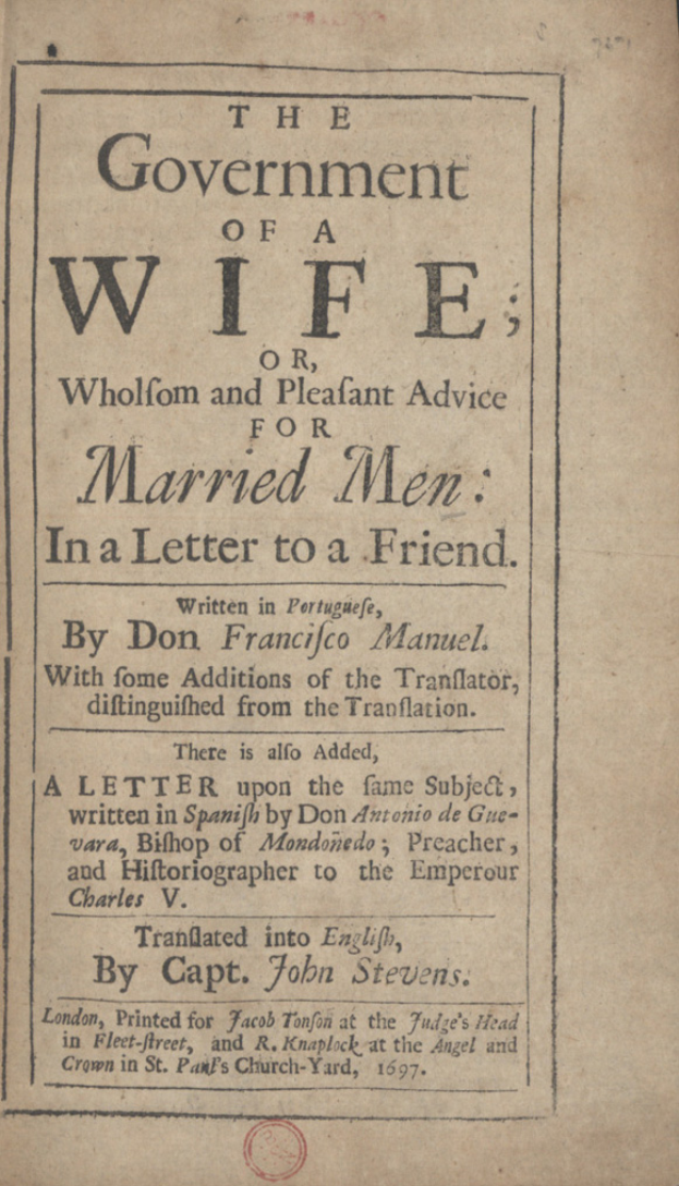Ein altes Buch mit dem Titel "The Government of a Wife or, Wholom and Pleasant Advice for Married Men in a Letter to a Friend" ist geöffnet und zeigt eine Seite mit schwarzem Text.